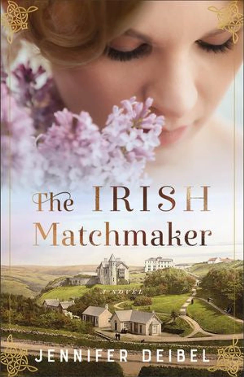 The Irish Matchmaker: A Novel