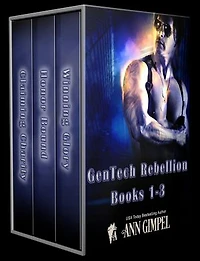 GenTech Rebellion, Books 1-3