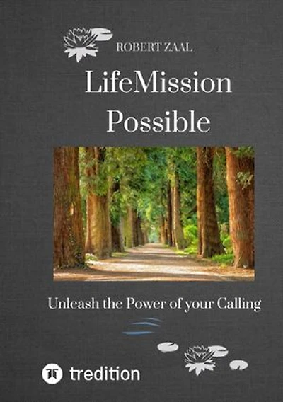 LifeMission Possible: Unleash the Power of your Calling