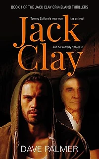 Jack Clay: Jack Clay Crime Thriller Series, #1
