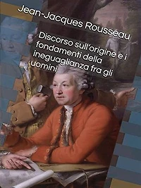 Discorso sull’origine e i fondamenti dell'ineguaglianza