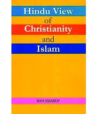 Hindu View of Christianity and Islam