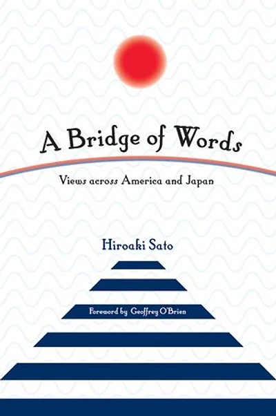 A Bridge of Words: Views across America and Japan