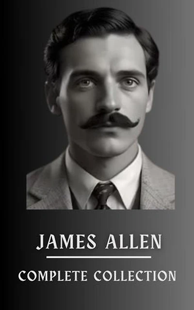 James Allen: Complete Collection