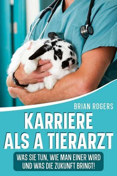 Karriere Als a Tierarzt: Was Sie Tun
