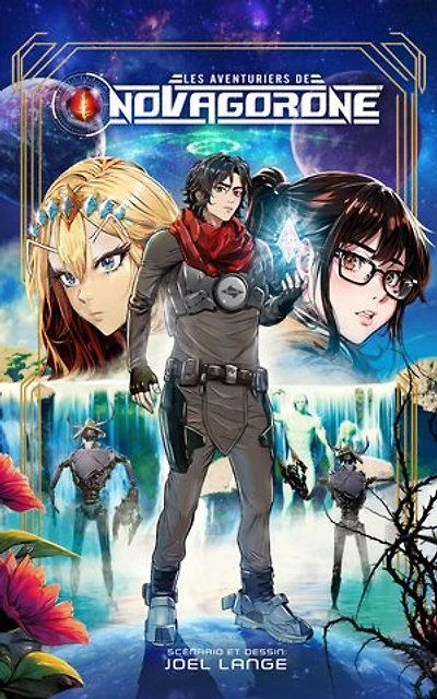 Les aventuriers de Novagorone: Tome 1