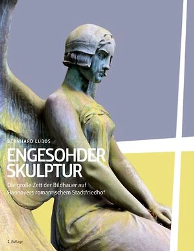Engesohder Skulptur: Die große Zeit der Bildhauer auf Hannovers romantischem Stadtfriedhof