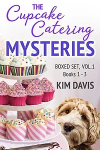 The Cupcake Catering Mysteries, Boxed Set, Books 1 - 3: Cupcake Catering Mystery Series, #1