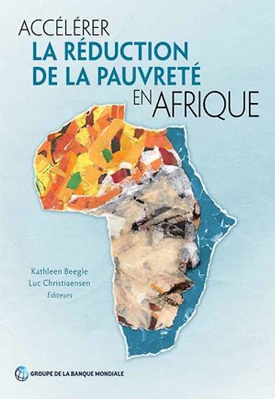 Accélérer la réduction de la pauvreté en Afrique