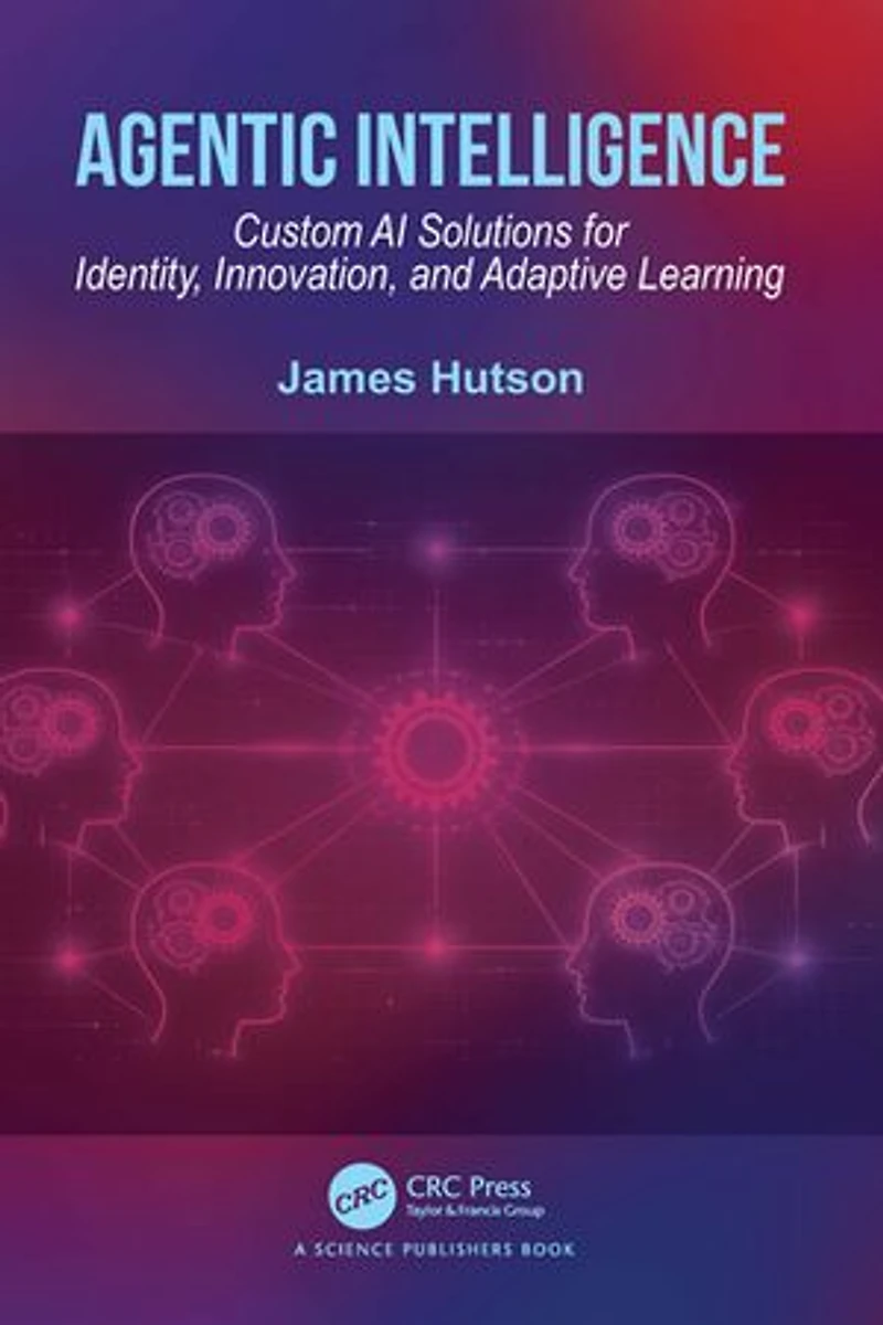 Agentic Intelligence: Custom AI Solutions for Identity, Innovation, and Adaptive Learning