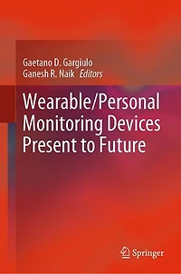 Wearable/Personal Monitoring Devices Present to Future