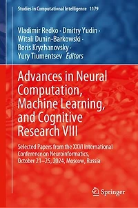 Advances Neural Computation, Machine Learning, and Cognitive Research VIII: Selected Papers from the XXVI International Conference on Neuroinformatics, October 21-25, 2024, Moscow, Russia