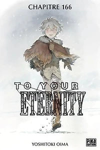 To Your Eternity Chapitre 166: Le temps des souhaits