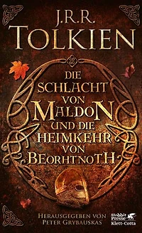 Die Schlacht von Maldon und Heimkehr Beorhtnoth