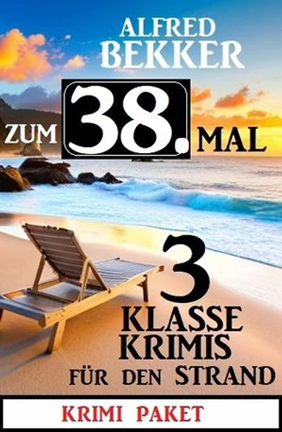 Zum 38. Mal 3 klasse Krimis für den Strand