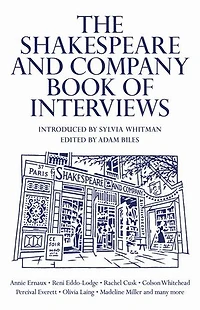 The Shakespeare and Company Book of Interviews