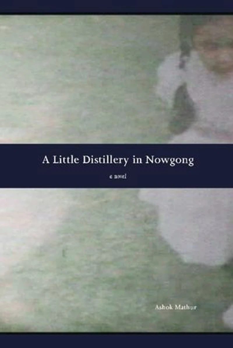 A Little Distillery Nowgong