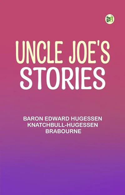 Uncle Joe's Stories