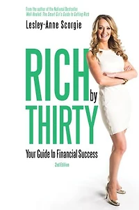 Rich by Thirty: Your Guide to Financial Success