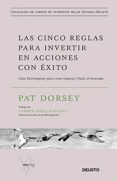 Las cinco reglas para invertir en acciones con éxito: Guía Morningstar para crear riqueza y batir al mercado