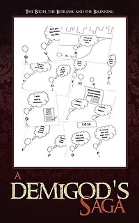 A Demigod's Saga: the Birth, Betrayal and Beginning