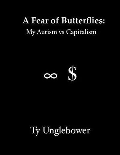 A Fear of Butterflies: My Autism vs Capitalism