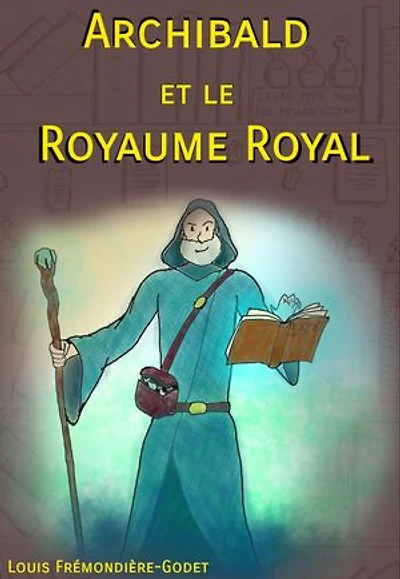 Archibald et le Royaume Royal