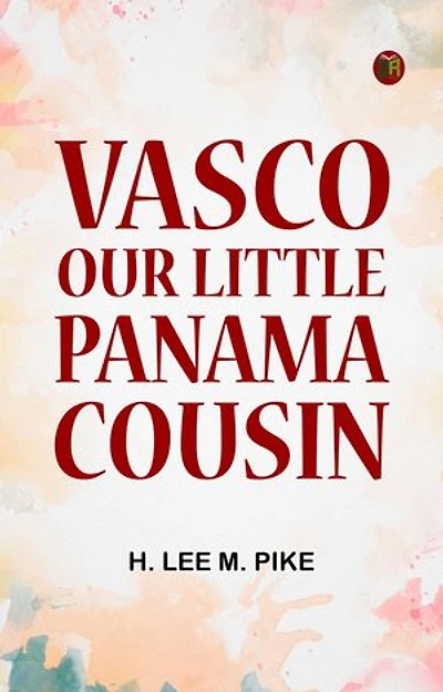 Vasco, Our Little Panama Cousin