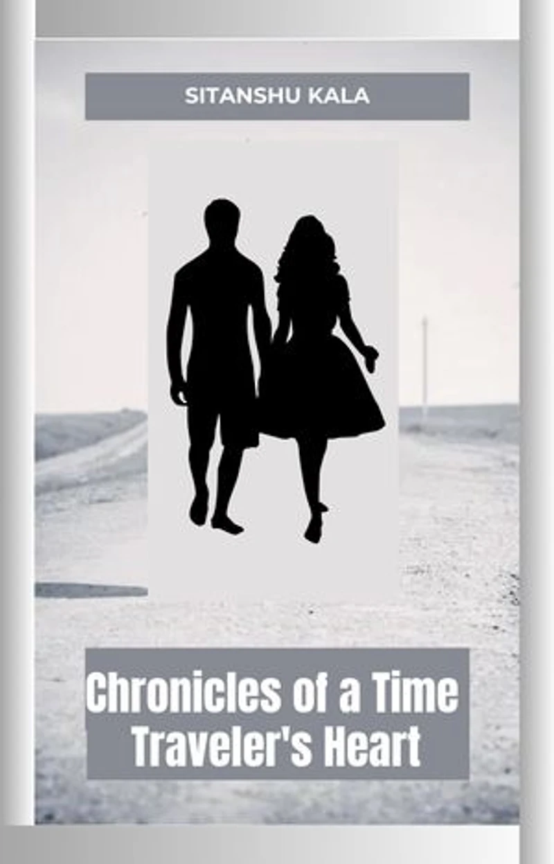 "Chronicles of a Time Traveler's Heart"