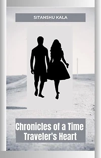 "Chronicles of a Time Traveler's Heart"