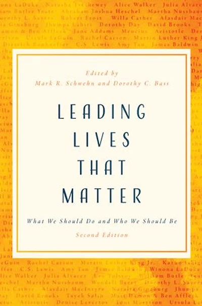 Leading Lives That Matter: What We Should Do And Who Be, 2nd Ed.