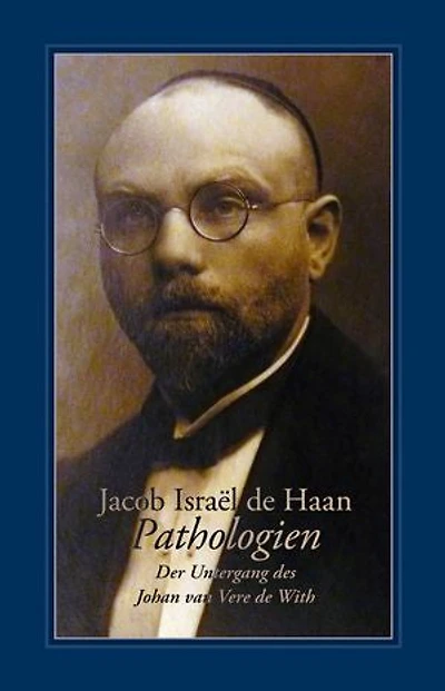 Pathologien: Der Untergang des Johan van Vere de With