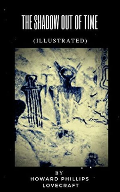 The Shadow out of Time Illustrated
