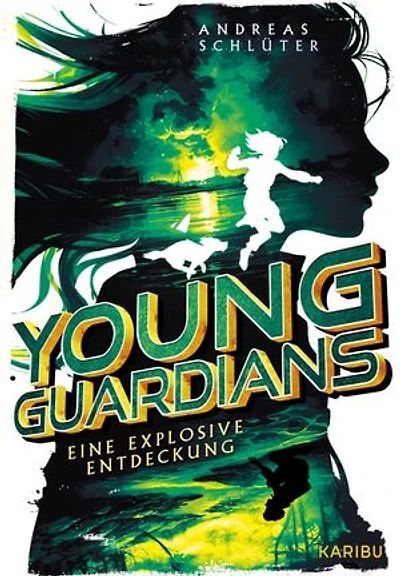 Young Guardians (Band 2) – Eine explosive Entdeckung: Spannende Action für Kinder ab 11 Jahre