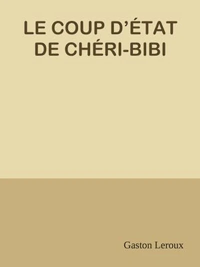 LE COUP D’ÉTAT DE CHÉRI-BIBI