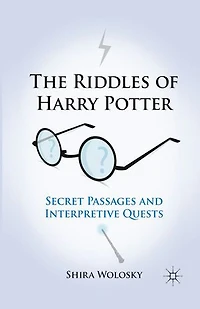 The Riddles of Harry Potter: Secret Passages and Interpretive Quests