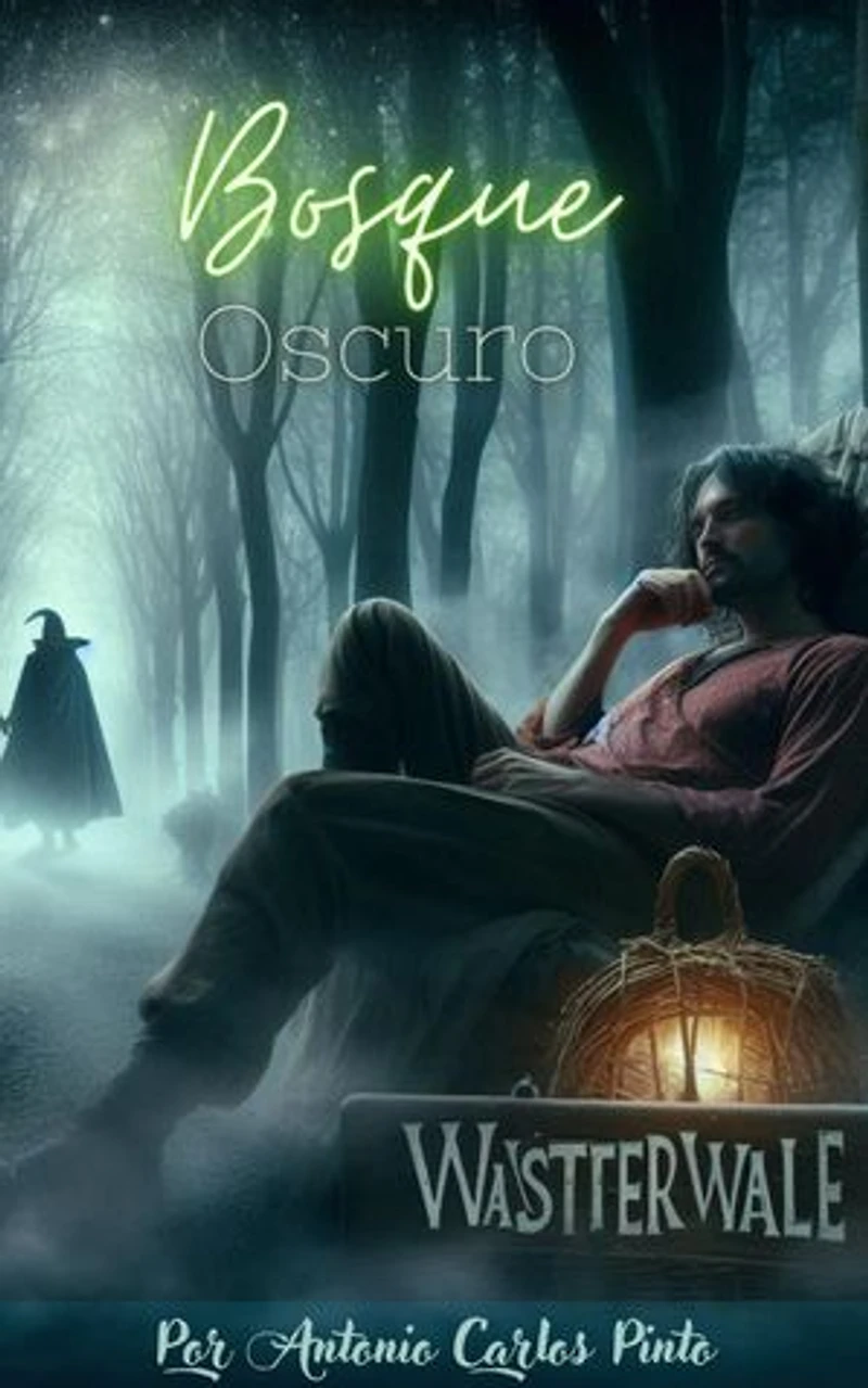 Wasttervalle - Bosque oscuro: Wastervale, #1