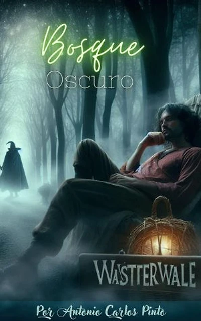 Wasttervalle - Bosque oscuro: Wastervale, #1