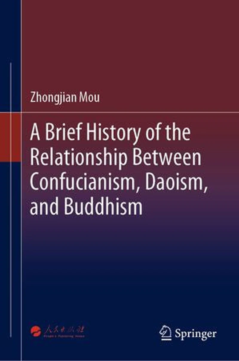 A Brief History of the Relationship between Confucianism, Daoism, and Buddhism