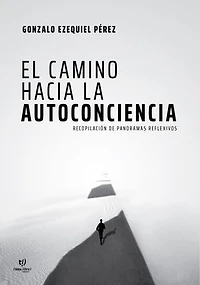 El camino hacia la autoconciencia: Recopilación de panoramas reflexivos