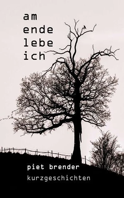 Am Ende lebe ich