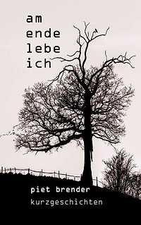 Am Ende lebe ich