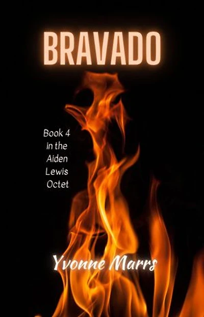 Aiden Lewis Octet Book 4 - Bravado: Aiden Lewis Octet, #4