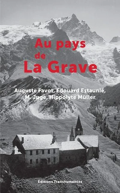 Au pays de La Grave