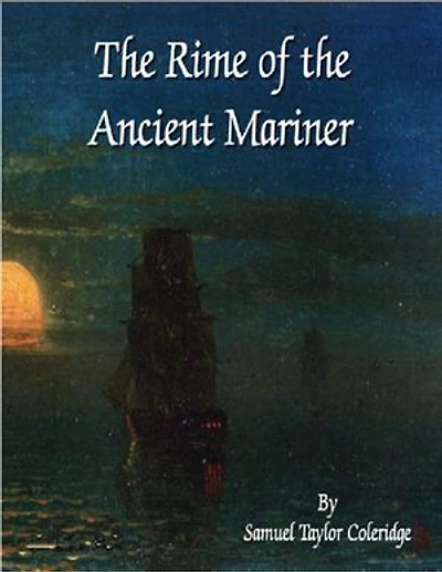 The Rime of the Ancient Mariner