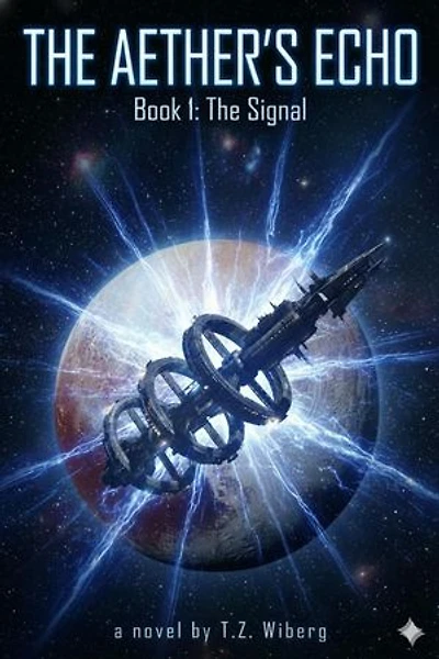 The Signal: The Aether's Echo, #1