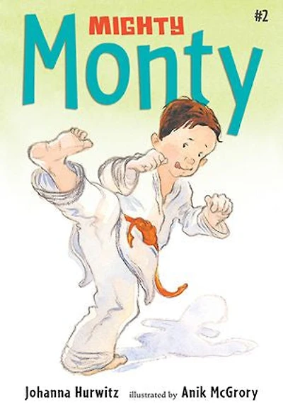 Mighty Monty: More First-grade Adventures