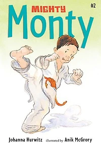 Mighty Monty: More First-grade Adventures