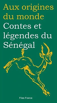 Contes et légendes du Sénégal