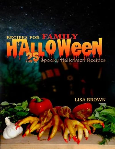25 Spooky Halloween Recipes For Family Halloween Party Food